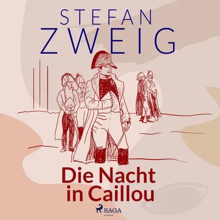 Die Nacht in Caillou af Stefan Zweig
