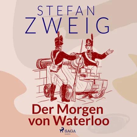 Der Morgen von Waterloo af Stefan Zweig