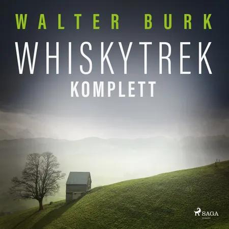 Whiskytrek komplett af Walter Burk