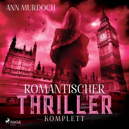 Romantischer Thriller Sammlung komplett af Ann Murdoch