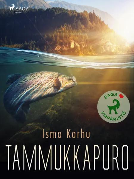 Tammukkapuro af Ismo Karhu