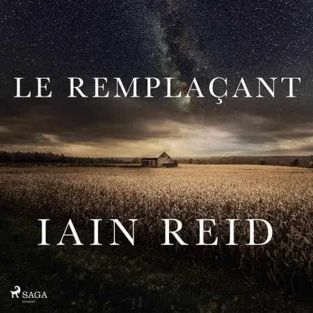 Le Remplaçant af Iain Reid