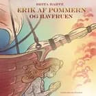 Erik af Pommern - og havfruen af Brita Hartz
