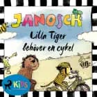 Lilla Tiger behöver en cykel af Janosch
