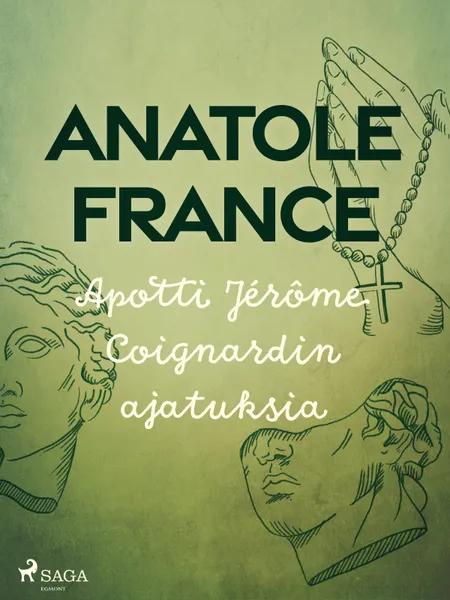 Apotti Jérôme Coignardin ajatuksia af Anatole France