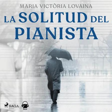 La solitud del pianista af María Victoria Lovaina