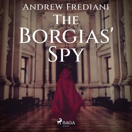 The Borgias' Spy af Andrew Frediani