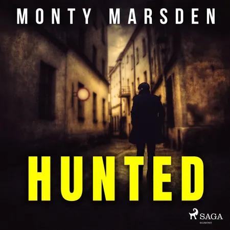 Hunted af Monty Marsden