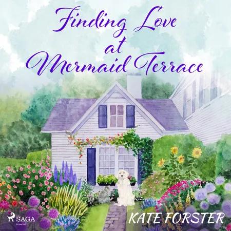 Finding Love at Mermaid Terrace af Kate Forster