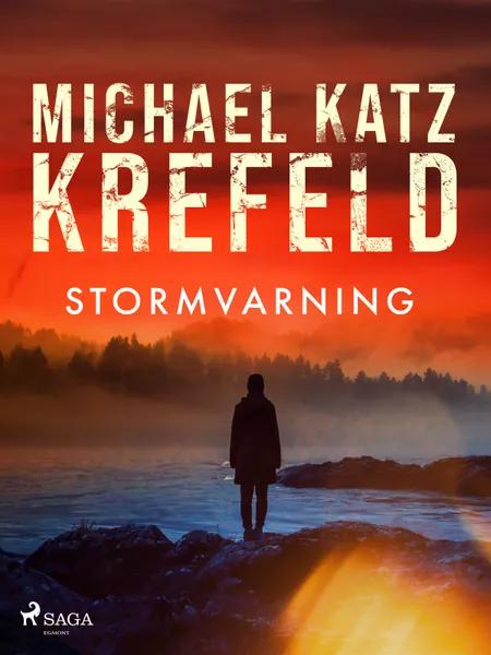 Stormvarning af Michael Katz Krefeld
