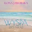 Wyspa (DO)Nikąd af Ilona Jaworska