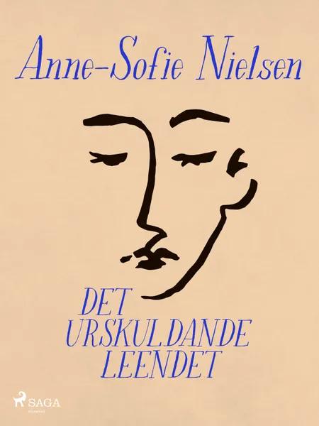 Det urskuldande leendet af Anne-Sofie Nielsen