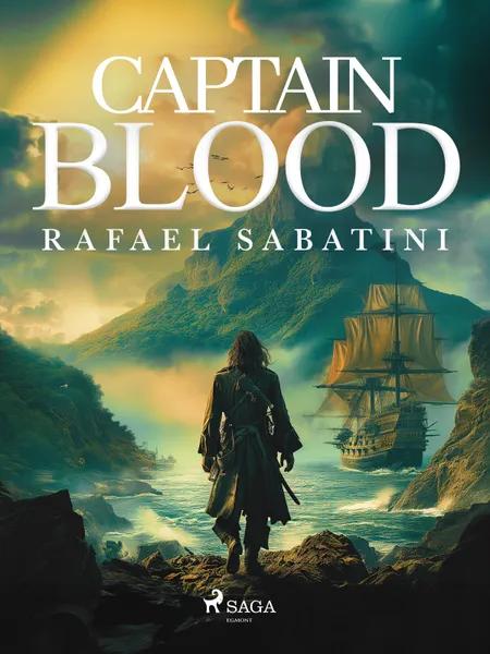 Captain Blood af Rafael Sabatini