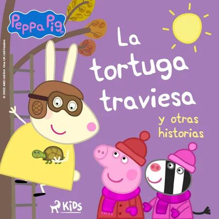 Peppa Pig - La tortuga traviesa y otras historias af Neville Astley