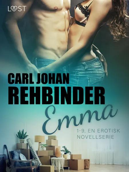 Emma 1-9 - en erotisk novellserie af Carl Johan Rehbinder