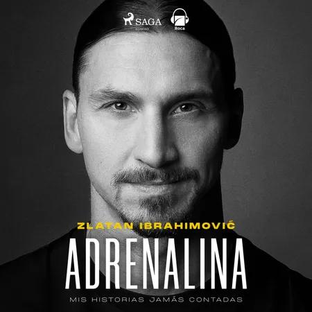 Adrenalina af Zlatan Ibrahimović