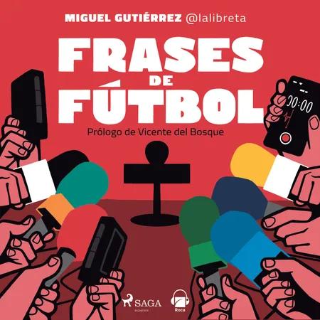 Frases de fútbol af Miguel Gutiérrez