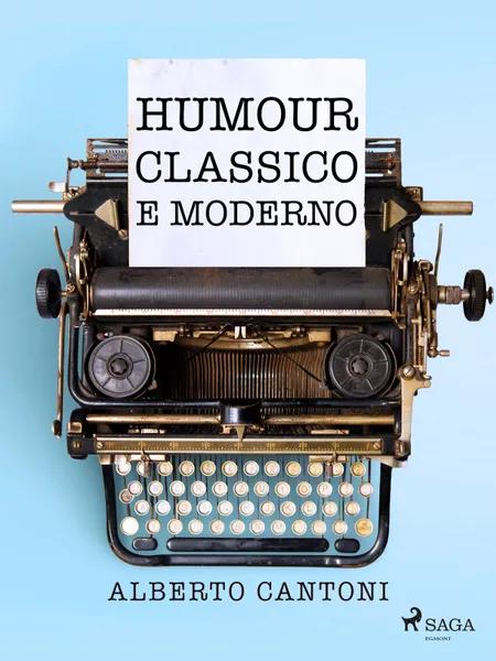 Humour classico e moderno af Alberto Cantoni