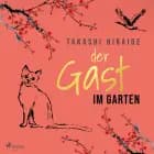 Der Gast im Garten af Takashi Hiraide