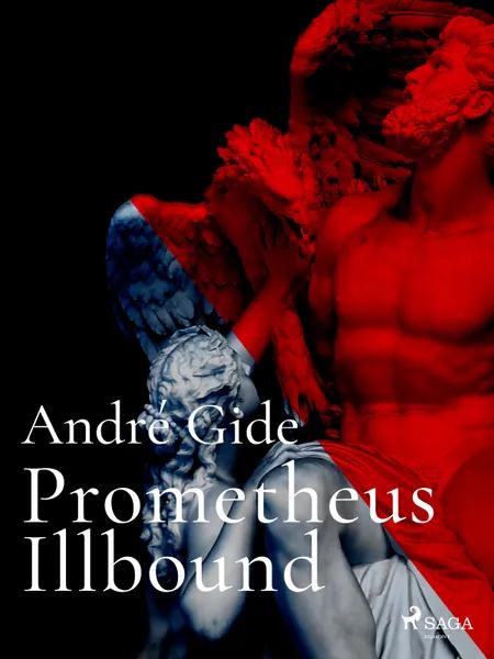 Prometheus Illbound af André Gide