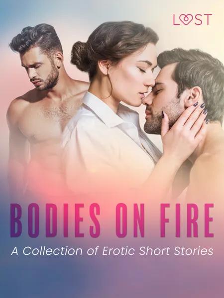 Bodies on Fire: A Collection of Erotic Short Stories af Catrina Curant
