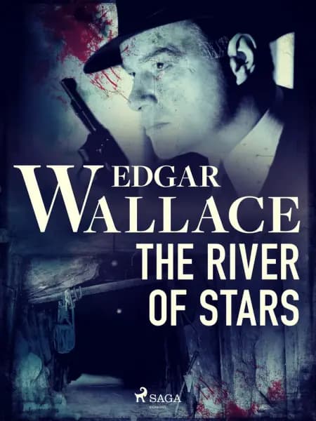 The River of Stars af Edgar Wallace