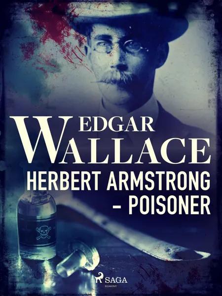 Herbert Armstrong - Poisoner af Edgar Wallace