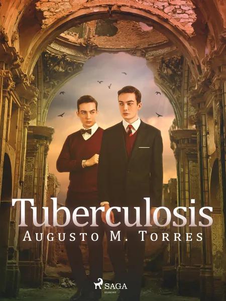 Tuberculosis af Augusto M. Torres