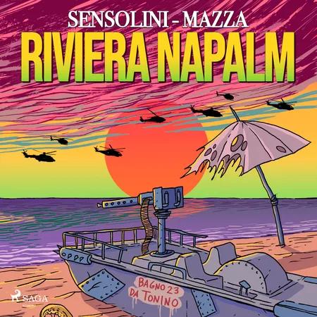 Riviera Napalm af Jack Sensolini