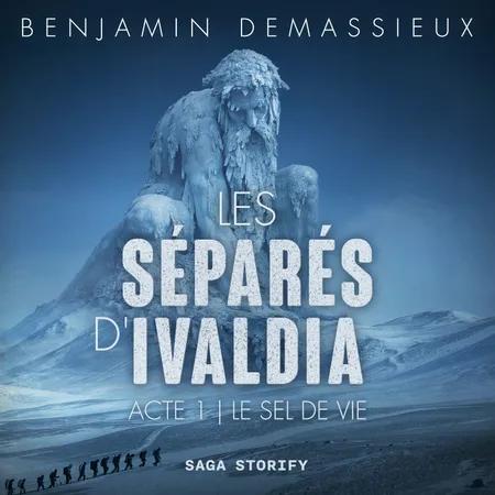 Le Sel de Vie af Benjamin Demassieux