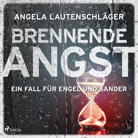 Brennende Angst af Angela Lautenschläger