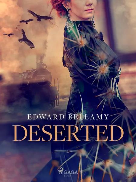 Deserted af Edward Bellamy