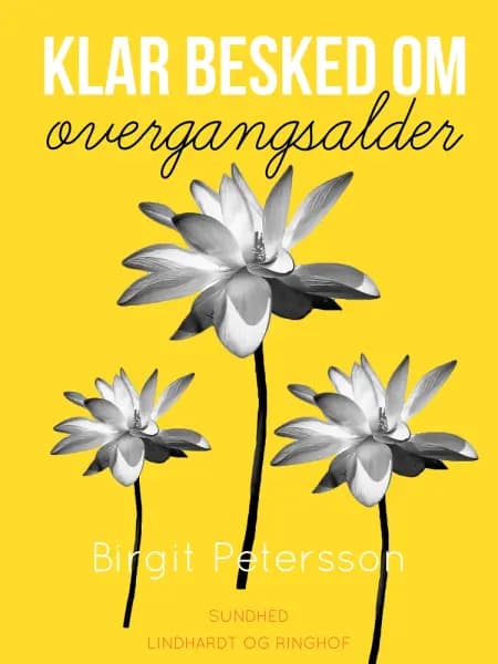 Klar besked om overgangsalder af Birgit Petersson
