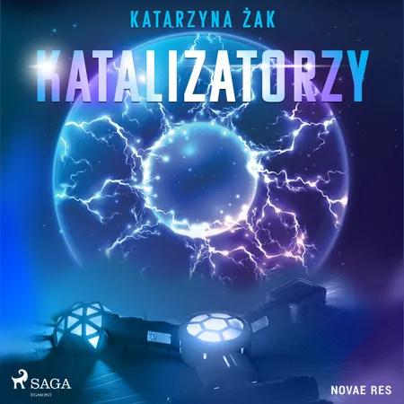 Katalizatorzy af Katarzyna Żak