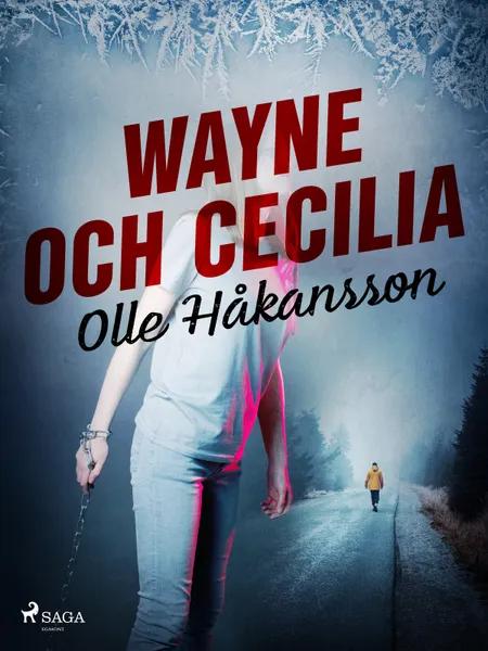 Wayne och Cecilia af Olle Håkansson