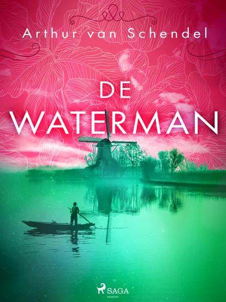 De waterman af Arthur van Schendel