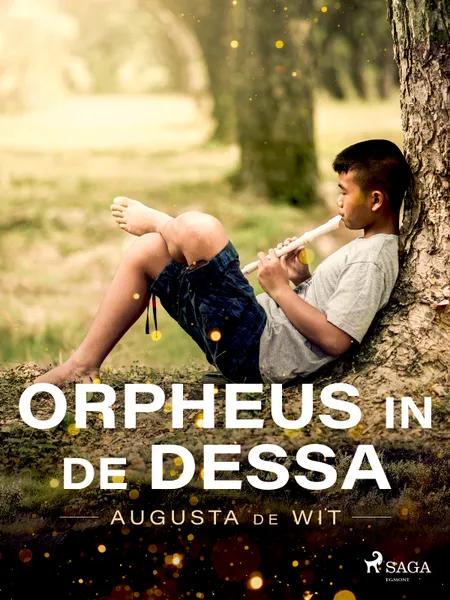 Orpheus in de dessa af Augusta de Wit