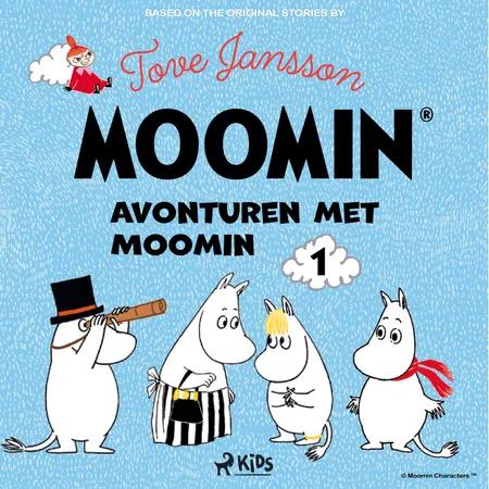 Avonturen met Moomin 1 af Tove Jansson