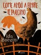 Come andò a finire il pulcino af Ida Baccini