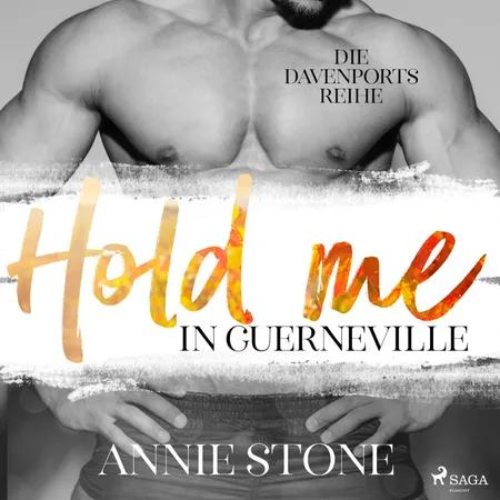 Hold me in Guerneville af Annie Stone