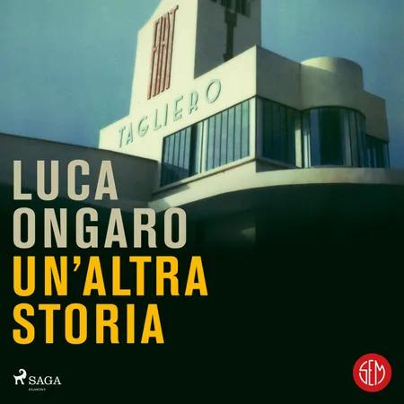 Un’altra storia af Luca Ongaro