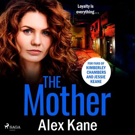 The Mother af Alex Kane