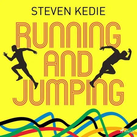 Running and Jumping af Steve Kedie
