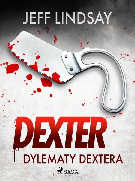 Dylematy Dextera af Jeff Lindsay