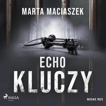 Echo kluczy af Marta Maciaszek