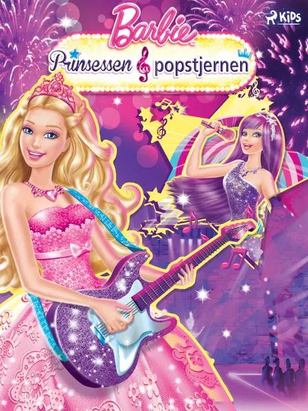 Barbie - Prinsessen & popstjernen af Mattel