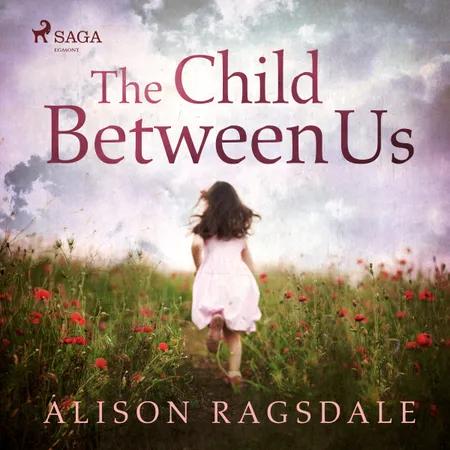 The Child Between Us af Alison Ragsdale