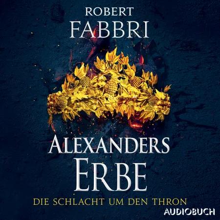 Alexanders Erbe: Die Schlacht um den Thron af Robert Fabbri