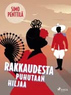 Rakkaudesta puhutaan hiljaa