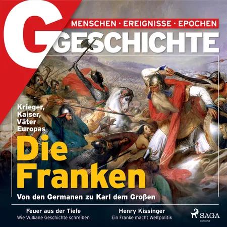 G/GESCHICHTE - Die Franken: Von den Germanen zu Karl dem Großen af G/GESCHICHTE